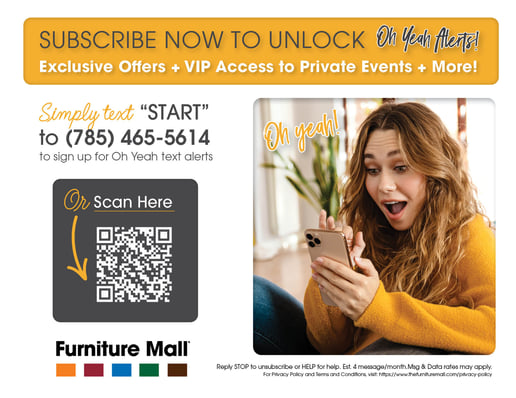 Subscribe Now to Unlock Oh Yeah Alerts | Furniture Mall SMS